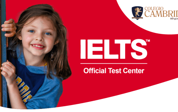 Colegio Cambridge Bilingüe Internacional es Ahora un Centro Examinador IELTS